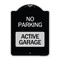 Signmission Designer Series Active Garage, Black & Silver Heavy-Gauge Aluminum Sign, 24" x 18", BS-1824-24353 A-DES-BS-1824-24353 - alternate 1